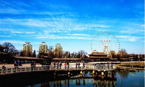 天津附近旅游攻略 必玩的景点_天津附近旅游攻略 必玩的景点有哪些